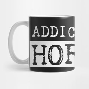 Addicted to horror Mug